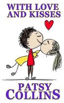 With Love And Kisses