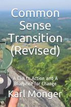 Common Sense Transition (Revised)