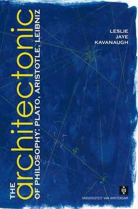 Cover van het boek 'The Architectonic of Philosophy' van L.J. Kavanaugh en L. Kavanaugh