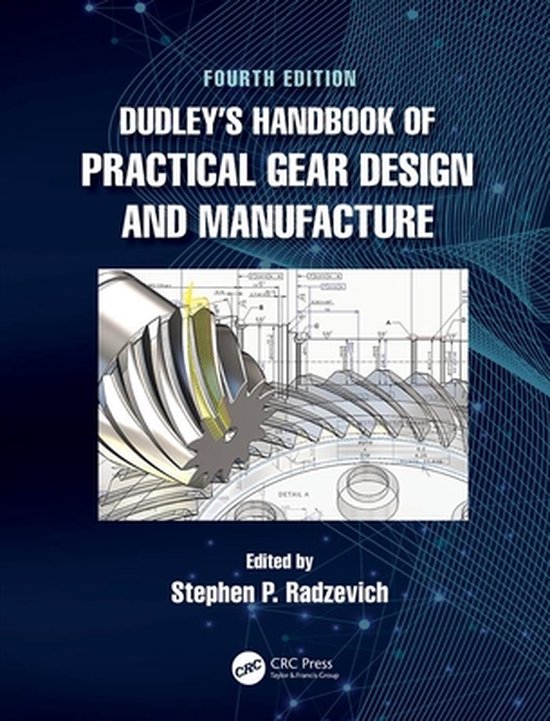 Dudley's Handbook of Practical Gear Design and Manufacture - cover