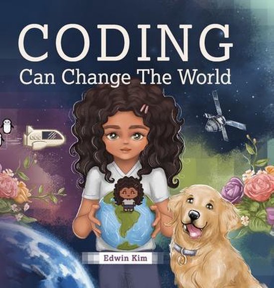 Edwin Kim Coding Can Change the World, Edwin Kim | 9781737419402 | Boeken | bol