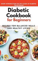 The Diabetes Cookbook for Beginners