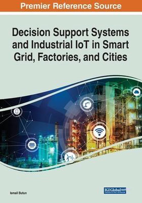 Decision Support Systems and Industrial IoT in Smart Grid, F ... - cover