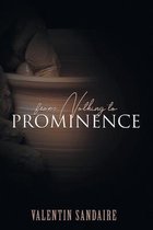From Nothing to Prominence