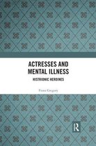 Interdisciplinary Research in Gender- Actresses and Mental Illness