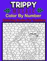 Trippy Mosaic Color By Number Coloring Books For Toddlers