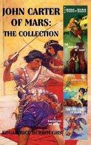 John Carter of Mars: The Collection: I