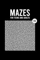 Mazes for Teens and Adults