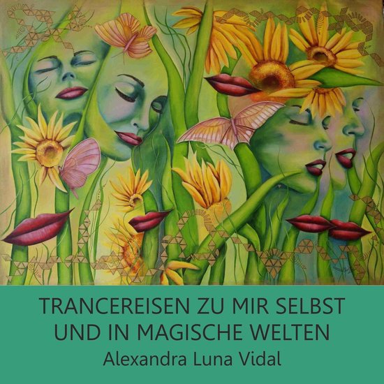 Trancereisen zu mir selbst und in magische Welten - cover