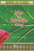 Islam de Natuurlijke Weg