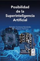 Posibilidad de la Superinteligencia Artificial