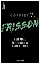 Policier - Coffret Frisson n°7 - Paul Féval, Émile Gaboriau, Gaston Leroux