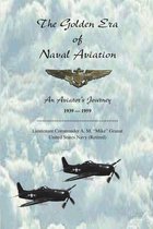 The Golden Era of Naval Aviation