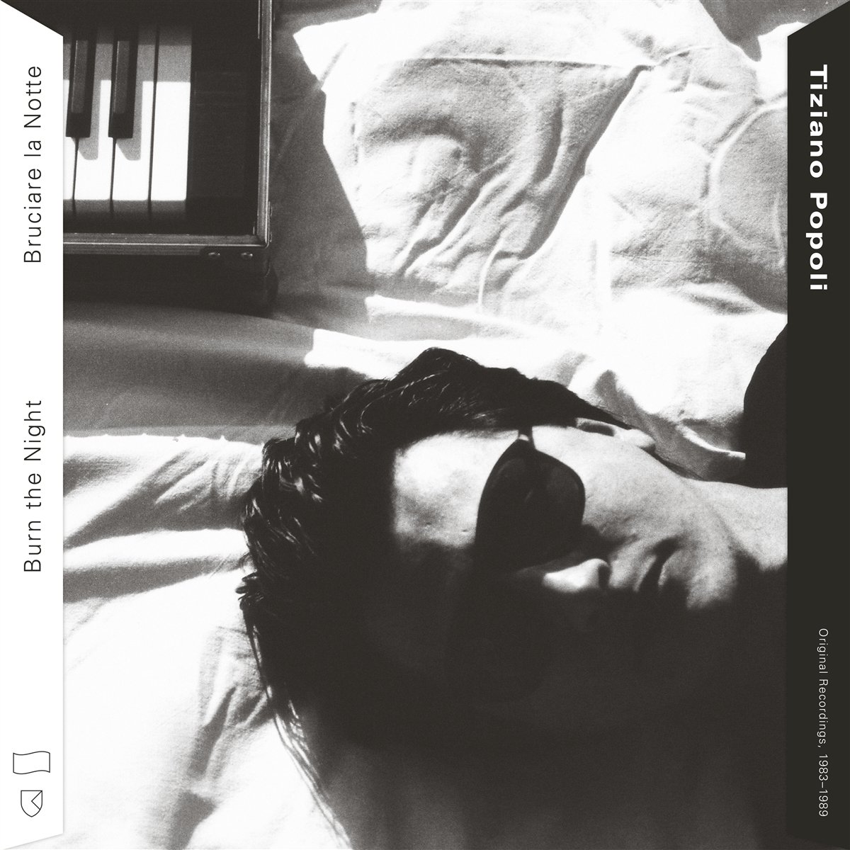 Burn The Night / Bruciare La Notte: Original Recordings. 1983-1989