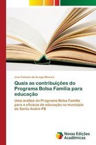 Quais as contribuições do Programa Bolsa Família para educação