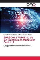 SARSCoV2 Fiabilidad de las Estadísticas Mundiales Covid 19