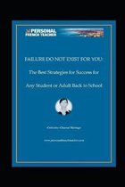 Failure Do Not Exist For You