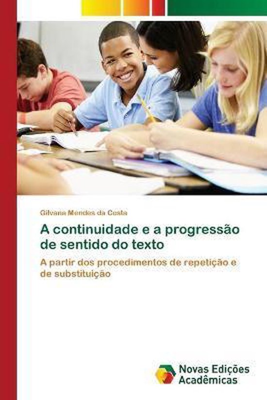 Foto: A continuidade e a progress o de sentido do texto