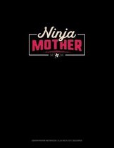 Ninja Mother