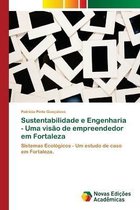 Sustentabilidade e Engenharia - Uma visao de empreendedor em Fortaleza