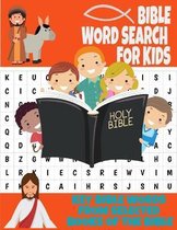 Bible Word Search for Kids Key Bible Words from Selected Books of the Bible