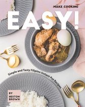 Make Cooking Easy!