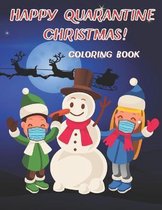 Happy Quarantine Christmas! Coloring Book