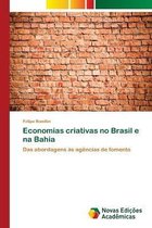 Economias criativas no Brasil e na Bahia