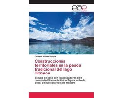 Construcciones territoriales en la pesca tradicional del lago Titicaca
