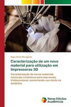 CARACTERIZA  O DE UM NOVO MATERIAL PARA