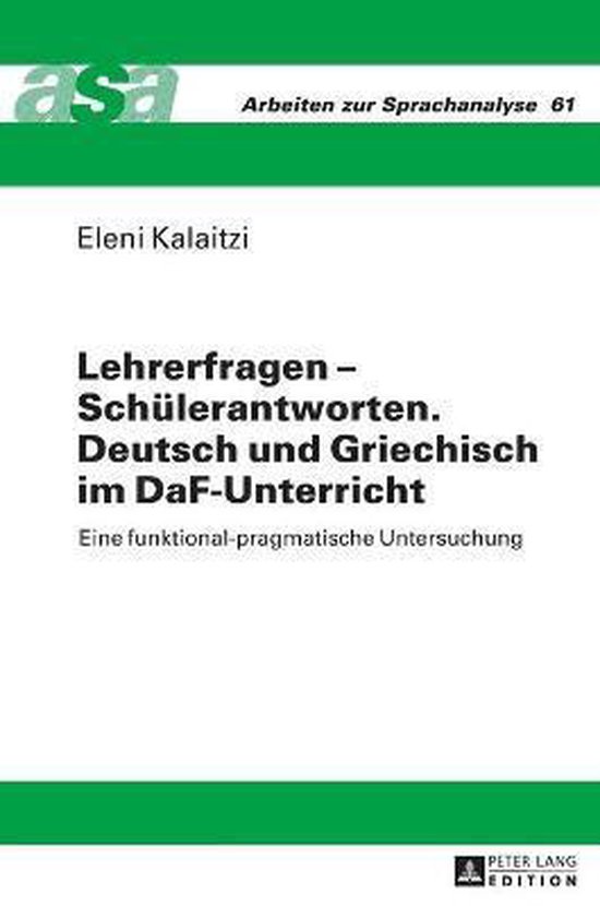 Lehrerfragen - Schülerantworten. Deutsch und Griechisch im  ... - cover