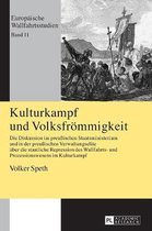 Europ�ische Wallfahrtsstudien- Kulturkampf und Volksfroemmigkeit