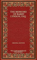 The Memoirs Of Barry Lyndon, Esq - Original Edition