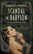 A Silver Screen historical mystery 1 - Scandal in Babylon