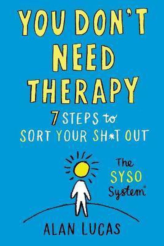 You Don't Need Therapy