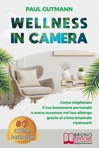 Wellness In Camera