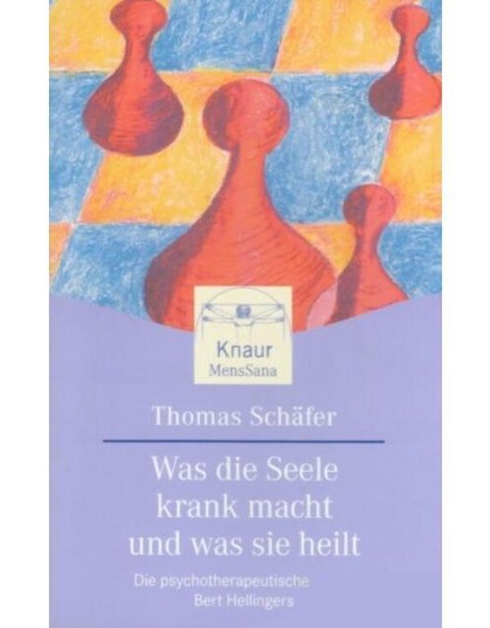 Was die Seele krank macht und was sie heilt - cover