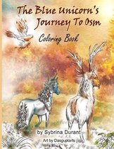 The Blue Unicorn's Journey To Osm Coloring Book