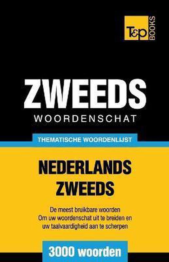 Dutch Collection- Thematische woordenschat Nederlands-Zweeds ... - cover
