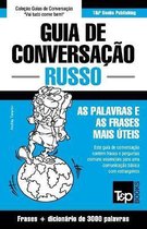 European Portuguese Collection- Guia de Conversação Português-Russo e vocabulário temático 3000 palavras