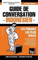 French Collection- Guide de conversation Français-Indonésien et mini dictionnaire de 250 mots