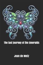 The last journey of the Emeralds