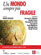 Un mondo sempre più fragile. XXV rapporto sull’economia globale e l’Italia