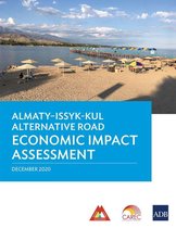 Almaty–Issyk-Kul Altnernative Road Economic Impact Assessment