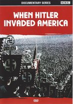 When Hitler Invaded America