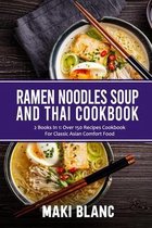 Ramen Noodle Soup And Thai Cookbook