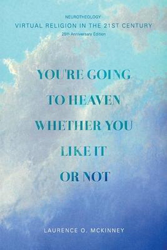 You're Going to Heaven Whether You Like it or Not - cover