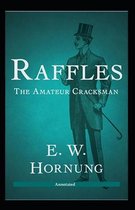 Raffles The Amateur Cracksman Annotated