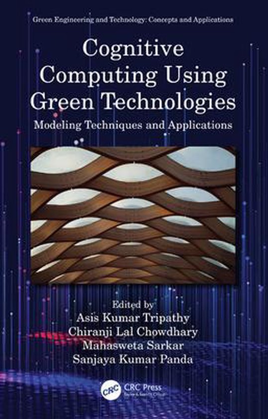 Green Engineering and Technology - Cognitive Computing Using ... - cover