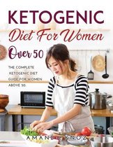 Ketogenic Diet for Women Over 50